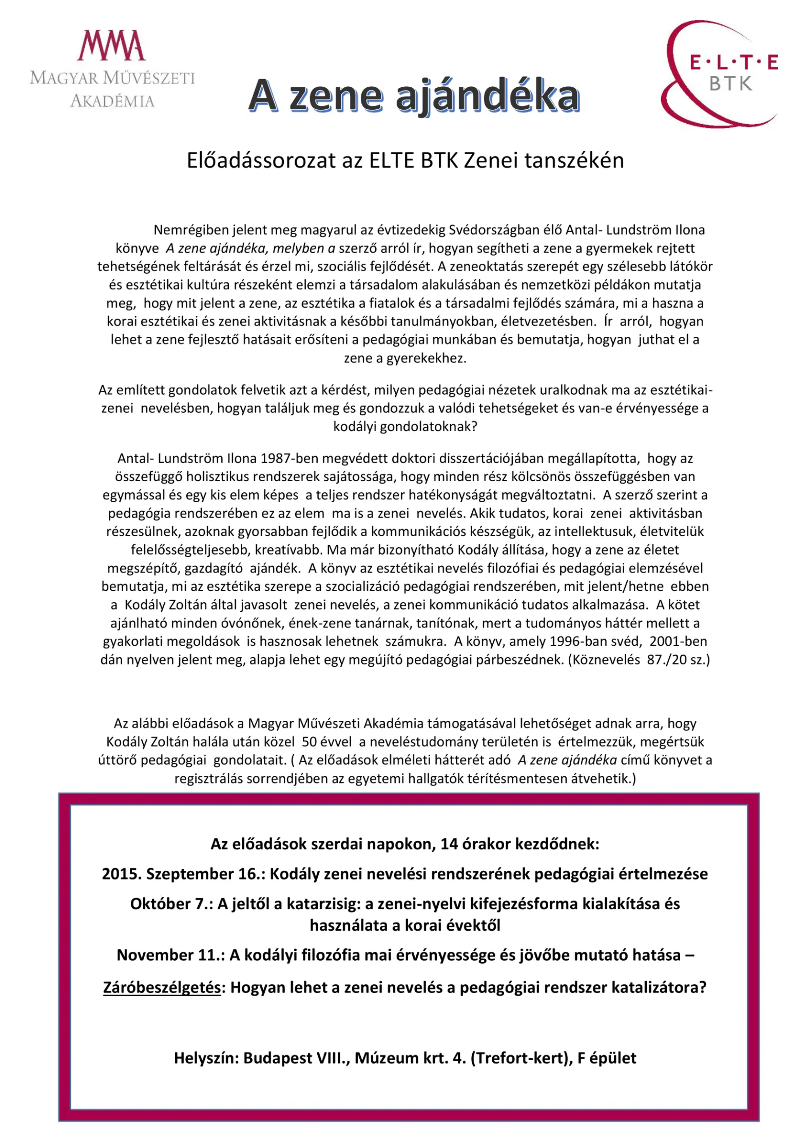 ELTE 2015 - Látható hangok program - A zene ajándéka ismertető